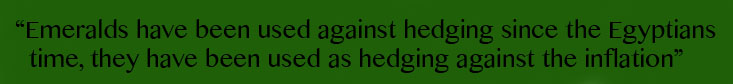 Emeralds Hedging